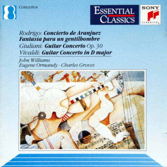 CD Rodrigo* / Giuliani* / Vivaldi* / John Williams 7 • Eugene Ormandy • Charles Groves* – Concierto De Aranjuez / Fantasía Para Un Gentilhombre / Guitar Concerto Op. 30 / Guitar Concerto In D Major- USADO