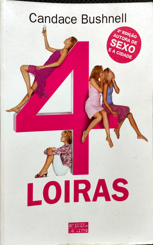 LIVRO 4 Loiras de Candace Bushnell - USADO