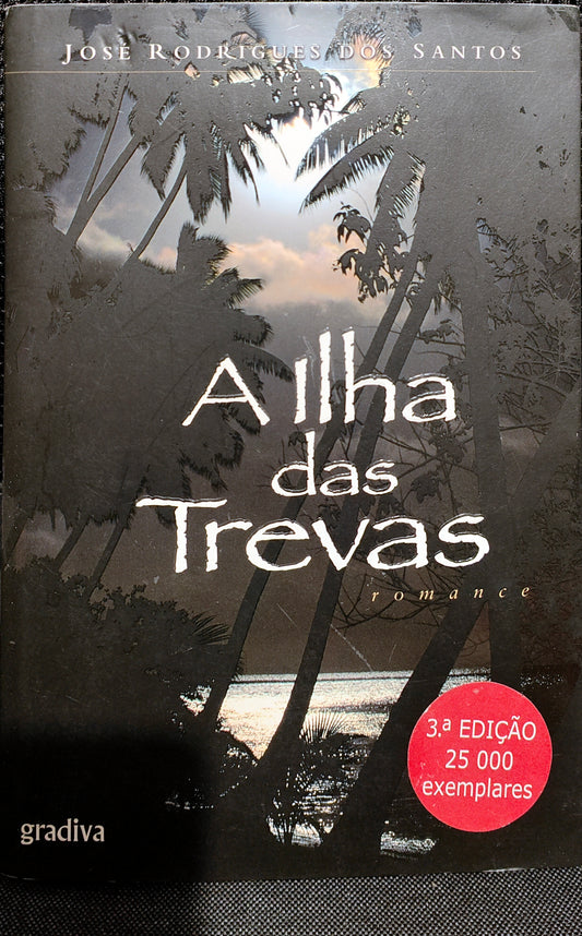 LIVRO A Ilha das Trevas de José Rodrigues dos Santos - USADO