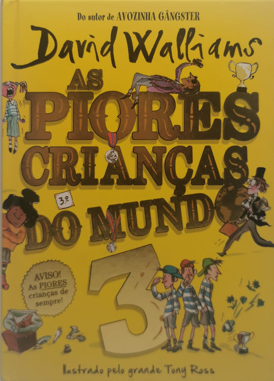 Livro As piores crianças do mundo 3 de David Walliams - USADO