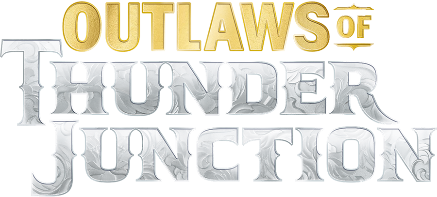 Outlaws of Thunder Junction