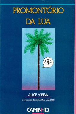 LIVRO - Promontório Da Lua de Alice Vieira - USADO