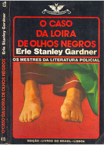 LIVRO - O Caso da Loira de Olhos Negros - Erle Stanley Gardner - USADO