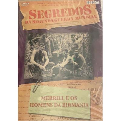 DVD Segredos da Segunda Guerra Mundial - Merrill e os Homens da Birmania - USADO