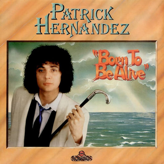 DISCO VINYL - PATRICK HERNANDEZ BORN TO BE ALIVE - USADO