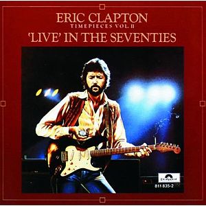 DISCO VINYL - ERIC CLAPTON Timepieces Vol. II - 'Live' In The Seventies - USADO