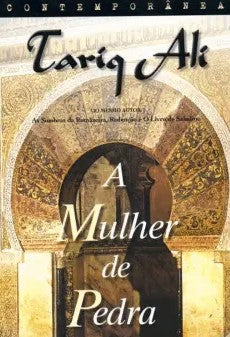 LIVRO - A Mulher de Pedra de Tariq Ali - USADO