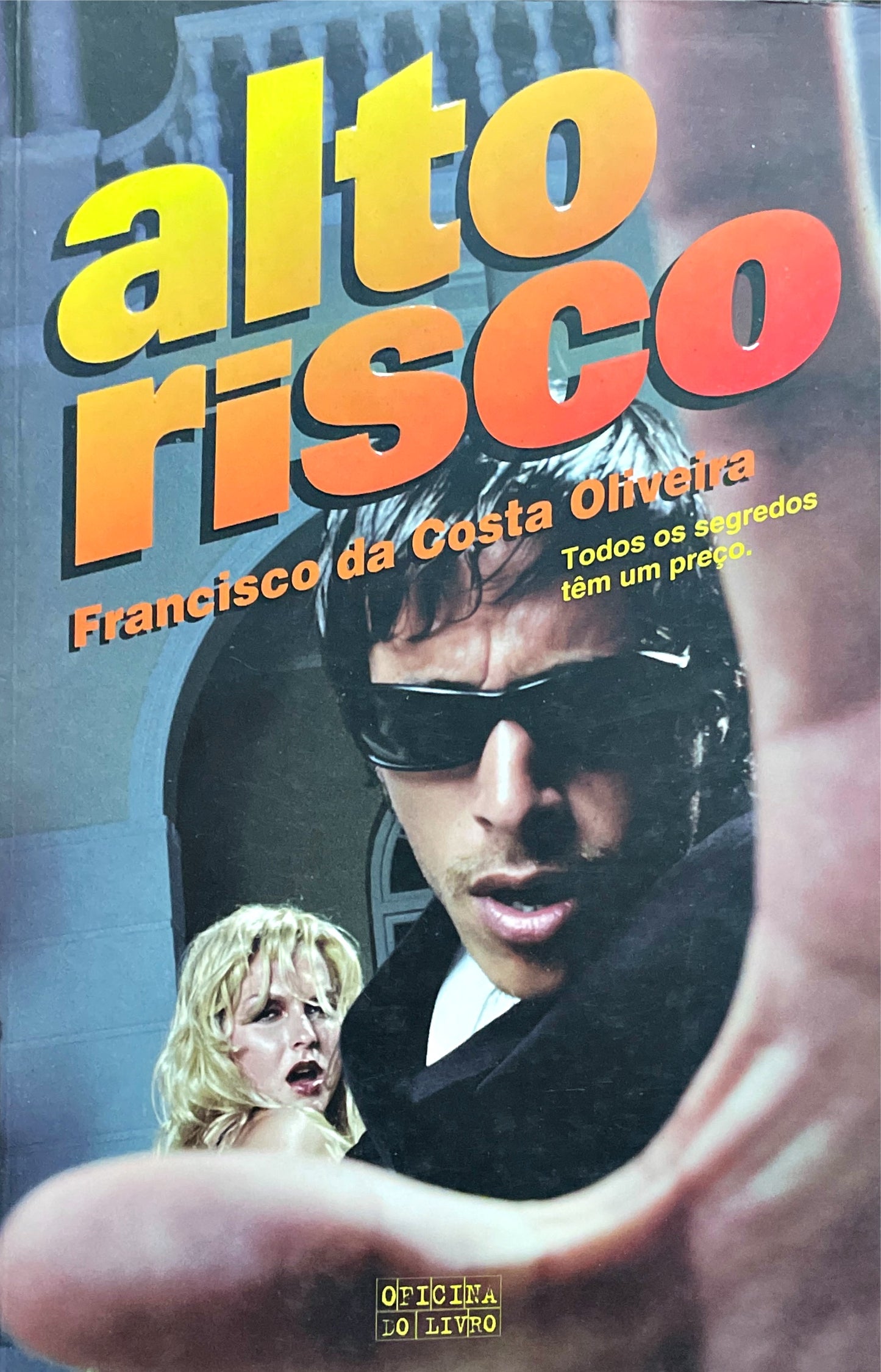 LIVRO Alto Risco de Francisco da Costa Oliveira - USADO