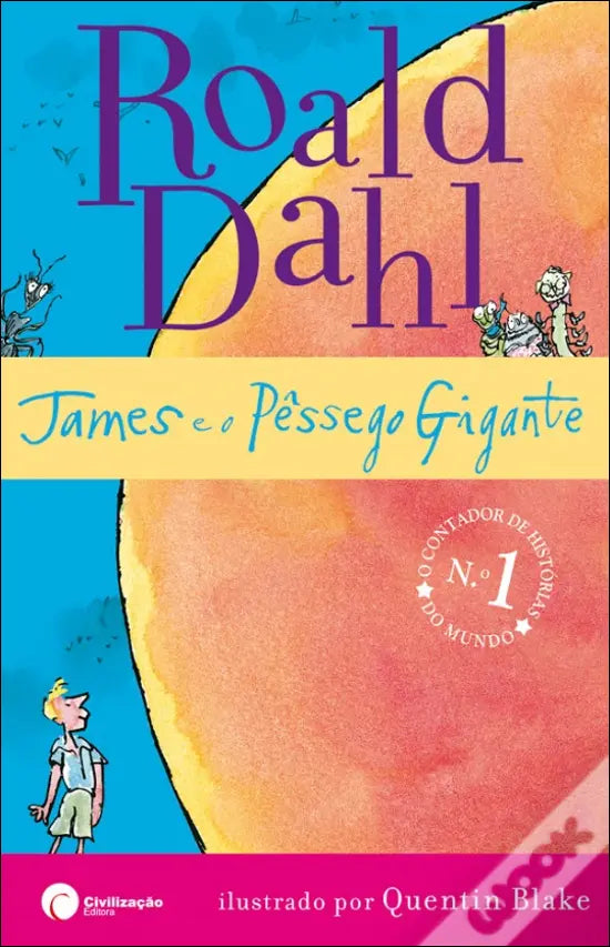 LIVRO - James e o Pêssego Gigante de Roald Dahl - USADO