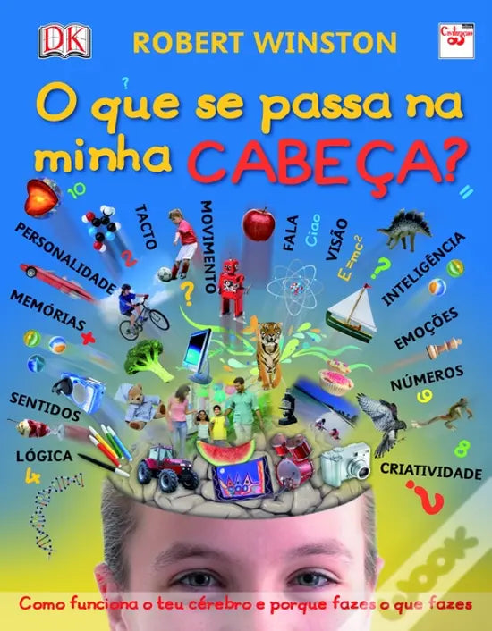 LIVRO - O que se Passa na Minha Cabeça? de Robert Winston - USADO