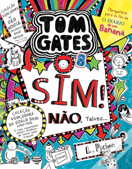 LIVRO - Tom Gates 8: Sim! Não. Talvez… de Liz Pichon - USADO