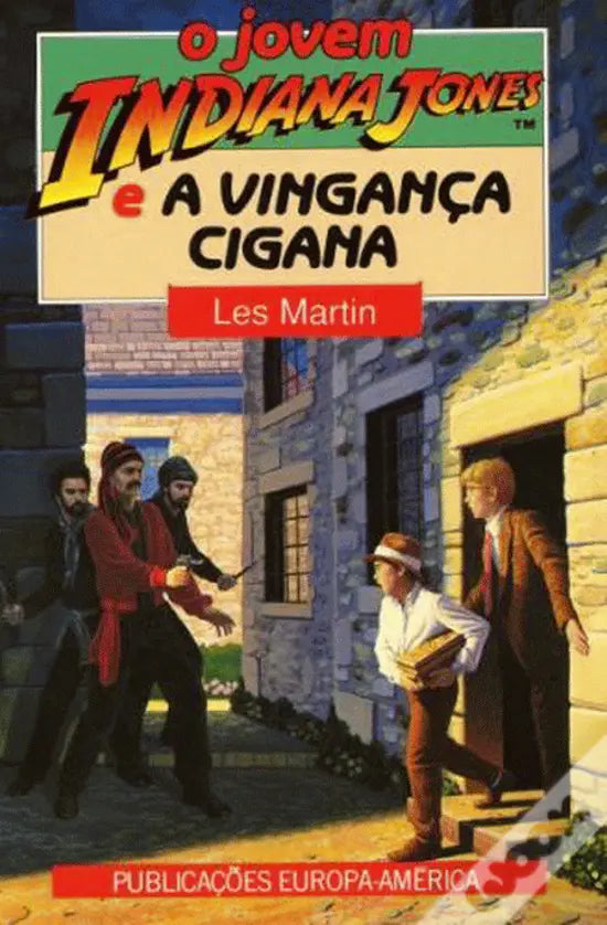 LIVRO - O Jovem Indiana Jones e a Vingança Cigana Livro 1 de Les Martin - USADO