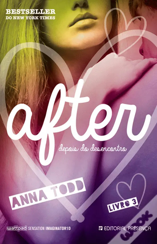 LIVRO – After – Livro 3 Depois do Desencontro de Anna Todd – USADO