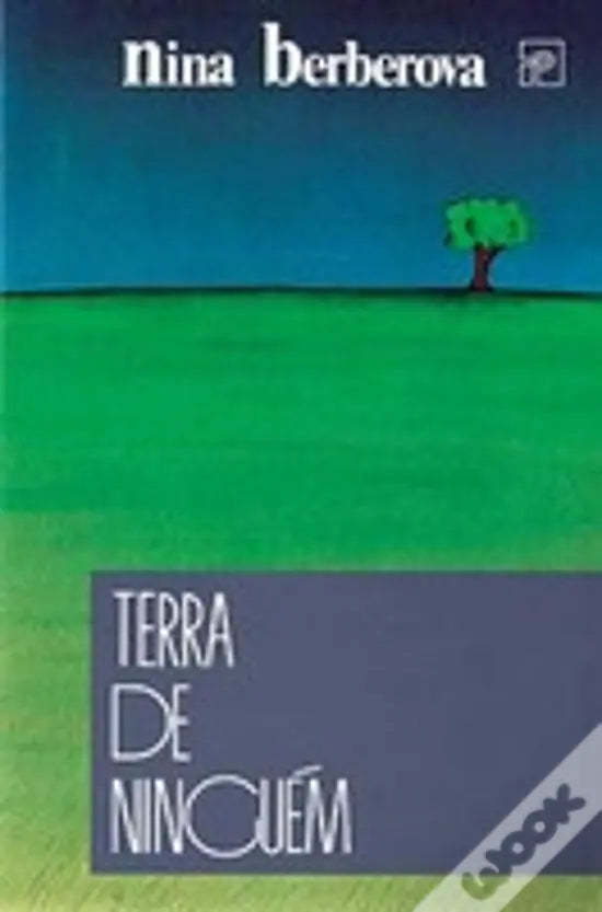 LIVRO - Terra de Ninguem de Nina Berbérova - USADO