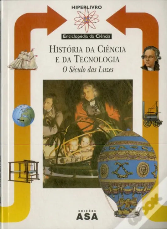 LIVRO – História da Ciência e da Tecnologia – O Século das Luzes de Andrea Branchi – USADO