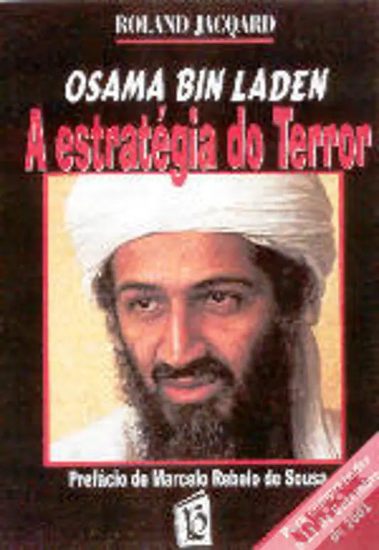 LIVRO - Osama Bin Laden - A Estratégia do Terror Osama Bin Laden de Roland Jaccard - USADO