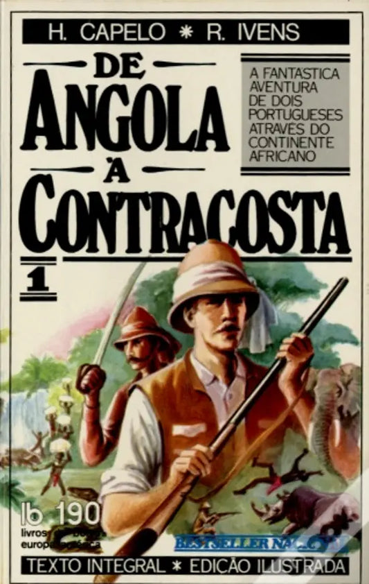 LIVRO – De Angola à Contracosta I Livro 2 von Roberto Ivens und Hermenegildo Capelo – USADO
