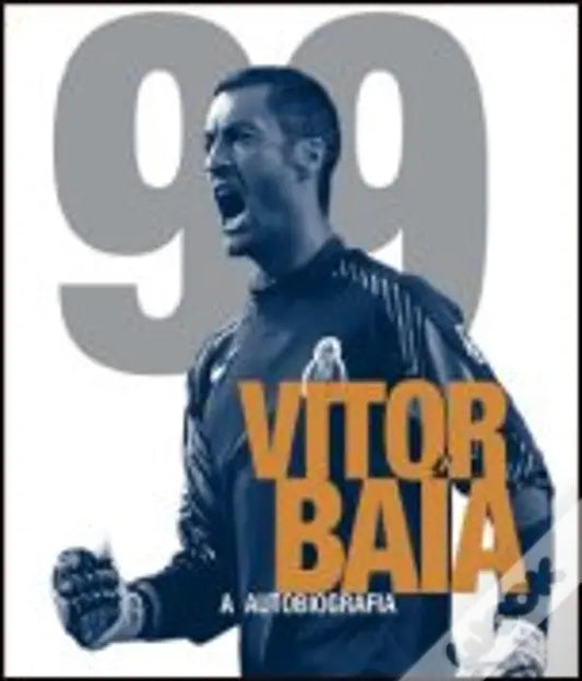 LIVRO – Vitor Baía – Eine Autobiografie von Vítor Baía – USADO