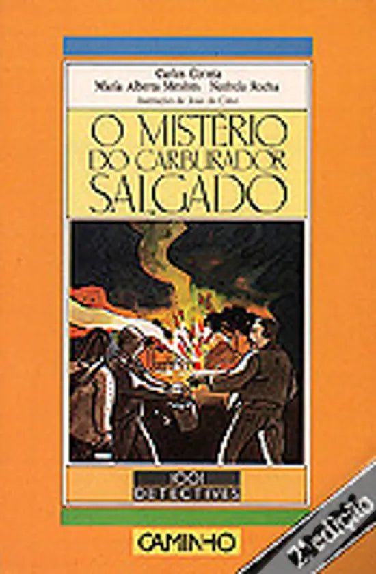 LIVRO - O Mistério do Carburador Salgado Livro 1 de Maria Alberta Menéres, Natércia Rocha e Carlos Correia - USADO