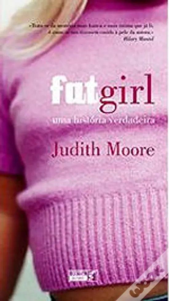 LIVRO - Fat Girl de Judith Moore - USADO