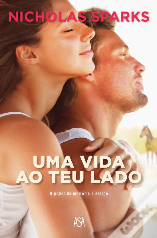 LIVRO - Uma Vida ao Teu Lado de Nicholas Sparks - USADO