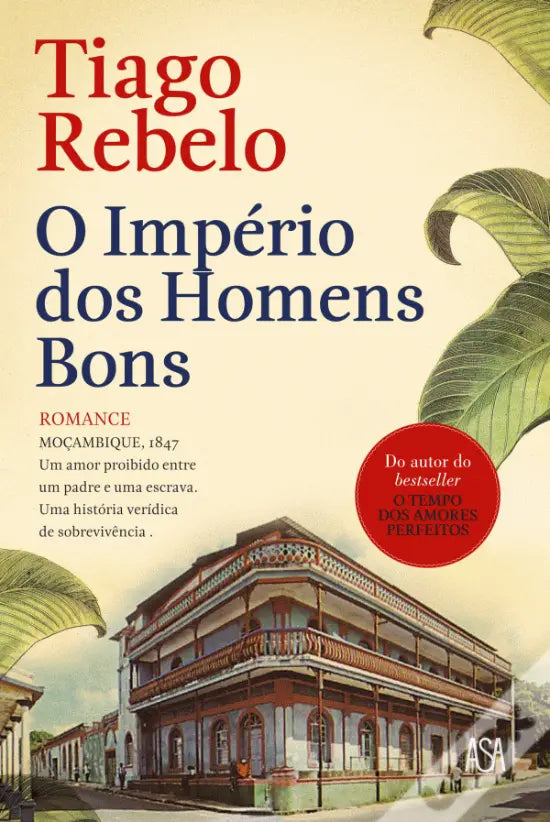 LIVRO - O Império dos Homens Bons de Tiago Rebelo - USADO