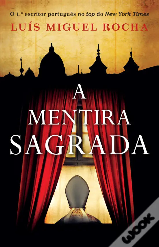 LIVRO - A Mentira Sagrada de Luís Miguel Rocha - USADO