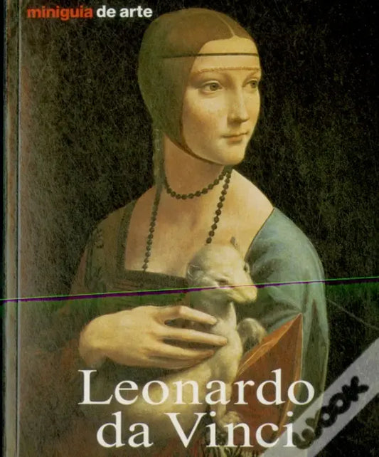 LIVRO - Leonardo da Vinci: Vida e Obra Vida e obra de Elke Linda Buchholz - USADO