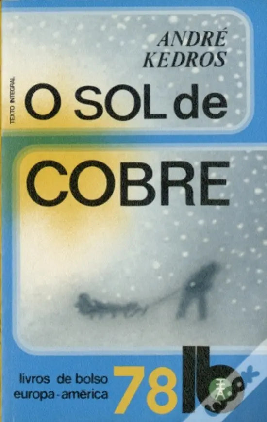 LIVRO - O Sol de Cobre Livro 1 de André Kedros - USADO