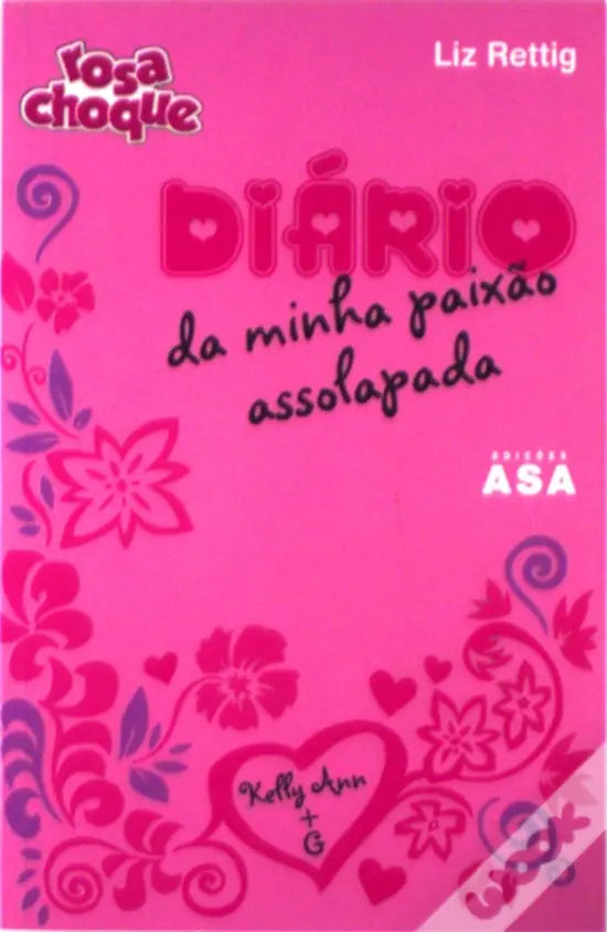 LIVRO - Diário da Minha Paixão Assolapada de Liz Rettig - USADO