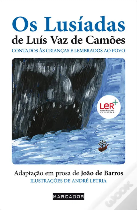 LIVRO - Os Lusíadas de Luís de Vaz de Camões Contado às Crianças e Lembrados ao Povo de João de Barros - USADO