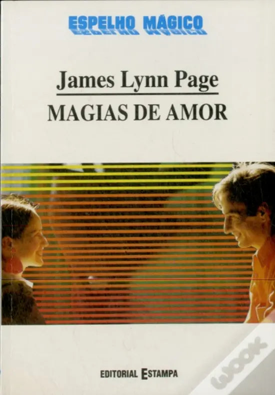 LIVRO - Magias de Amor Livro 1 de James Lynn Page - USADO