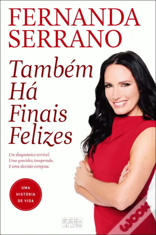 LIVRO - Também Há Finais Felizes de Fernanda Serrano - USADO