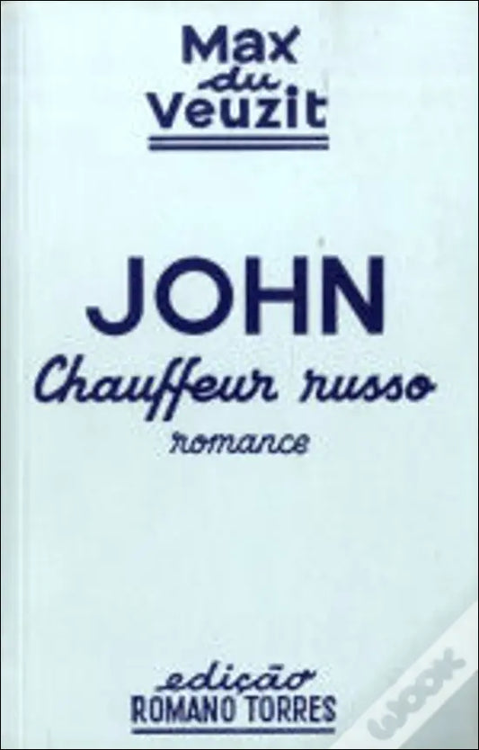 LIVRO - John Chauffeur Russo de Max du Veuzit - USADO