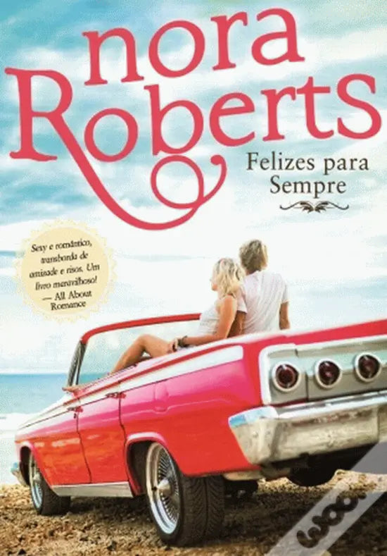 LIVRO - Felizes Para Sempre Quarteto de Noivas - Livro 4 de Nora Roberts - USADO