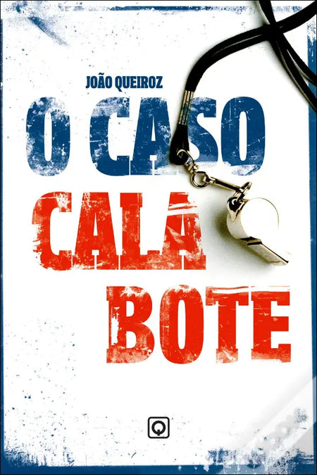 LIVRO - O "Caso Calabote" de João Queiroz - USADO