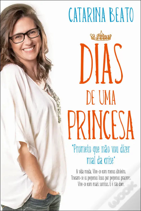 LIVRO - Dias de uma Princesa de Catarina Beato - USADO