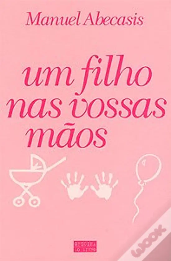 LIVRO - Um Filho nas Vossas Mãos Rosa - USADO