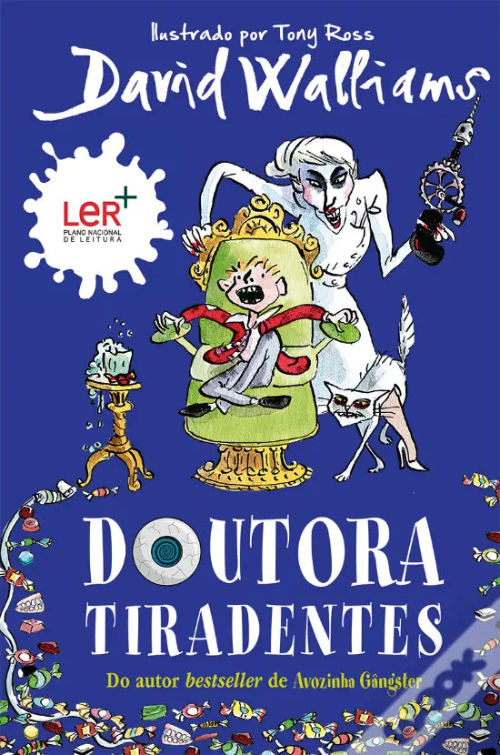 LIVRO - Doutora Tiradentes de David Walliams; Ilustração: Tony Ross - USADO