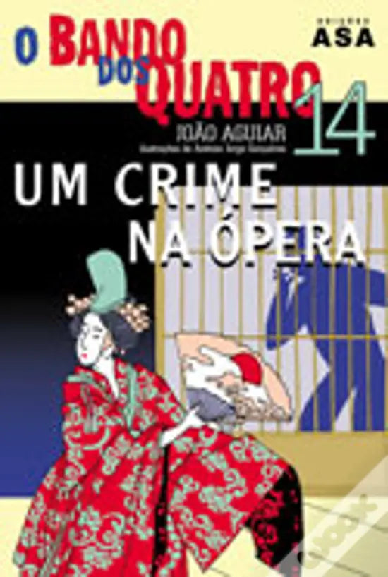 LIVRO - O Bando dos Quatro - Um Crime na Ópera nº14 de João Aguiar - USADO