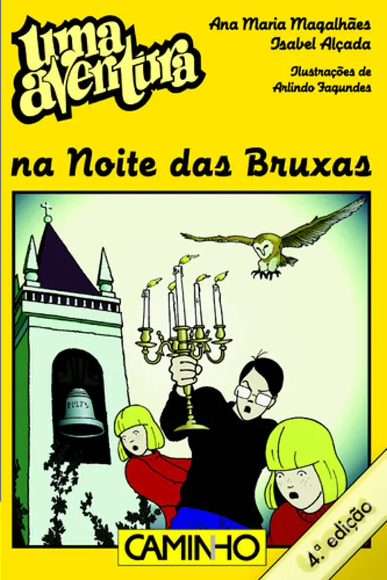 LIVRO - Uma Aventura na Noite das Bruxas Volume 42 de Ana Maria Magalhães e Isabel Alçada - USADO