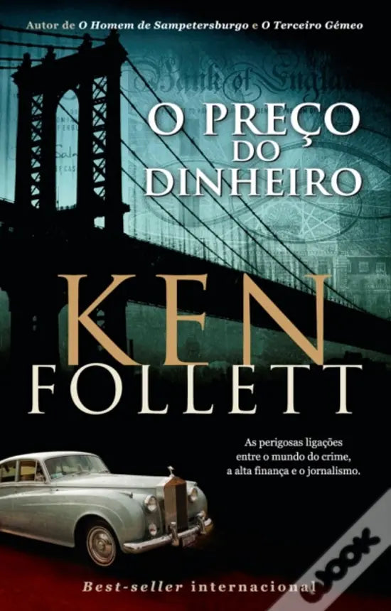 LIVRO - O Preço do Dinheiro de Ken Follett - USADO