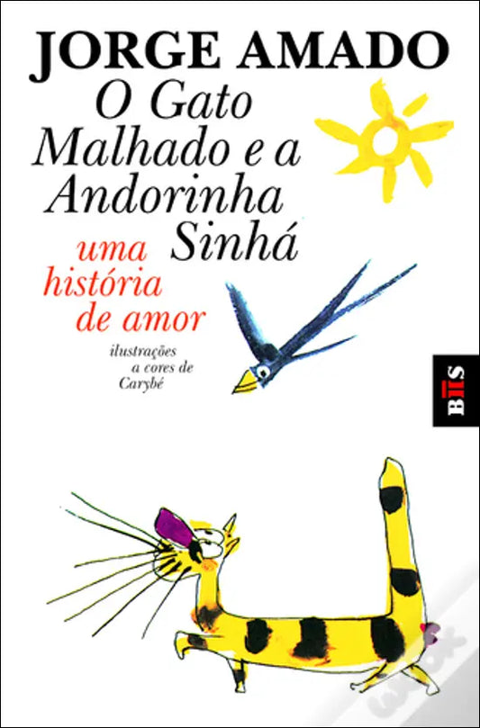 LIVRO - O Gato Malhado e a Andorinha Sinhá Uma história de amor (Livro de Bolso) de Jorge Amado - USADO