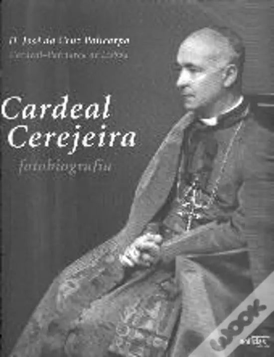 LIVRO - Cardeal Cerejeira - Fotobiografia de J. Policarpo - USADO