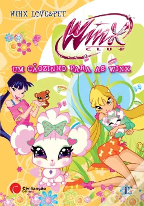 LIVRO - Um Cãozinho para as Winx de Regina Bizzi - USADO