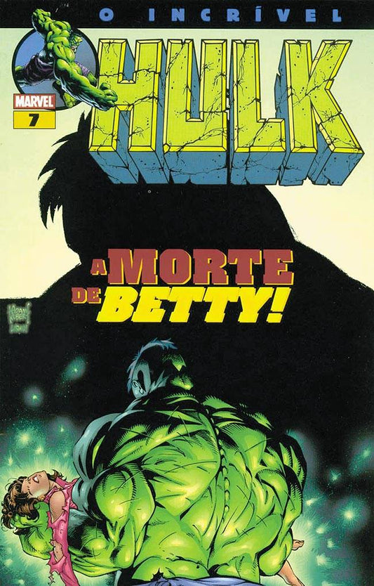 COMICS O Incrível Hulk nº7 - A Morte de Betty! - USADO