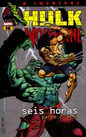 COMICS O Incrível Hulk Nº19 - Wolverine: Seis Horas / Parte 2 de 2 - USADO