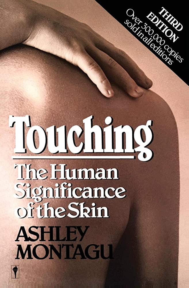 LIVRO Touching: The Human Significance of the Skin de Ashley Montagu English - USADO