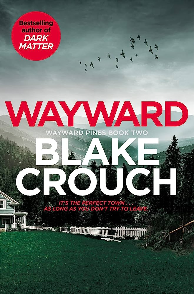 LIVRO Wayward: Blake Crouch (EN)