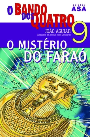 LIVRO O bando dos quatro O Mistério do Faraó de João Aguiar - USADO